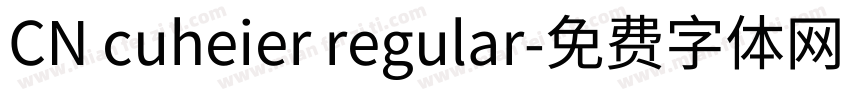 CN cuheier regular字体转换